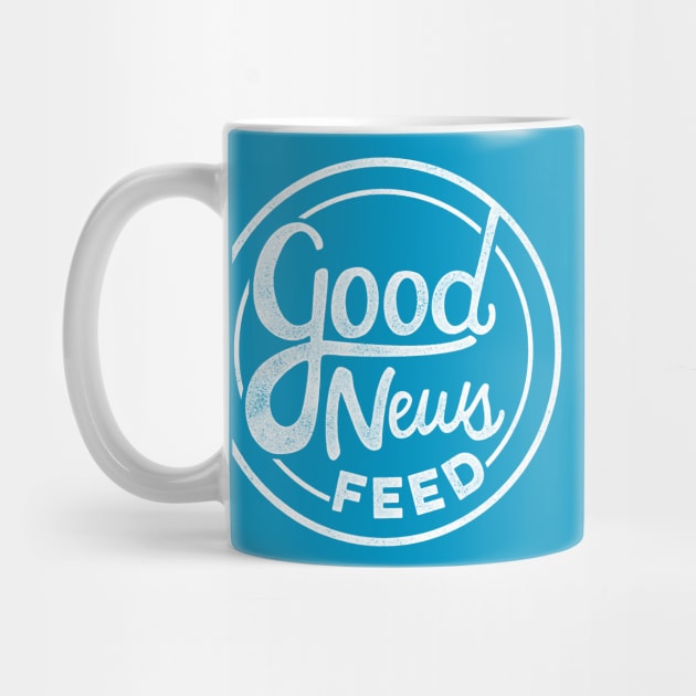 The Good News Tee by goodnewsfeed